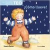 ¡CÓMO LLUEVE!