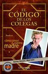 EL CÓDIGO DE LOS COLEGAS