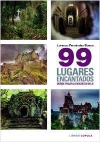 99 LUGARES MALDITOS DONDE PASAR UNA NOCHE EN VILO