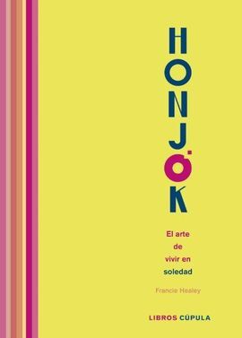 HONJOK AND THE ART OF LIVING ALONE