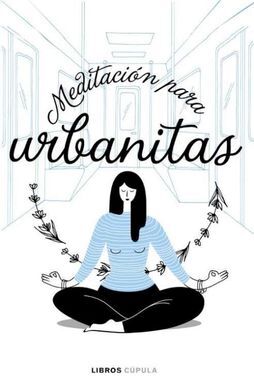 MEDITACION URBANA