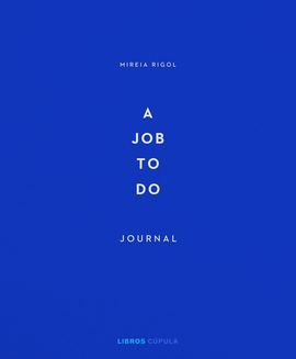 A JOB TO DO