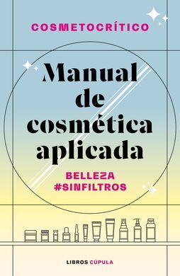 MANUAL DE COSMÉTICA APLICADA