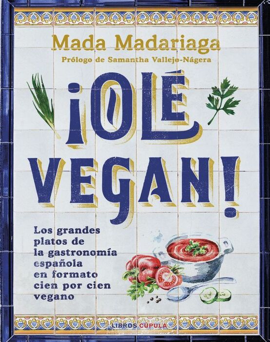 ¡OLE VEGAN!