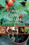 TU HUERTO ECOLOGICO EN CASA