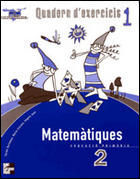 MATEMATIQUES 2 E.P. QUADERN EXERCICIS NÂº 1