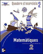 QUADERN D'EXERCICIS N. 2 MATEMATIQUES 2 PRIMARIA