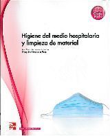 HIGIENE DEL MEDIO HOSPITALARIO Y LIMPIEZA DE MATERIAL - GRADO MEDIO