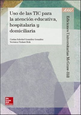 USO DE LAS TIC PARA ATENCION EDUCATIVA HOSPITALARIA Y DOMICILIARIA