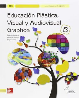 EDUCACION PLASTICA. VISUAL Y AUDIOVISUAL -  GRAPHOS B
