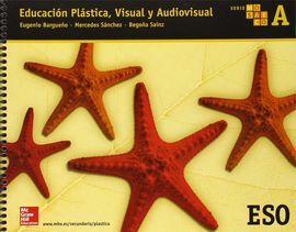 EDUCACION PLASTICA. VISUAL Y AUDIOVISUAL A - SERIE MOSAICO