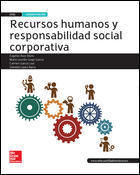 RECURSOS HUMANOS Y RESPONSABILIDAD SOCIAL CORPORATIVA - LIBRO ALUMNO - GS