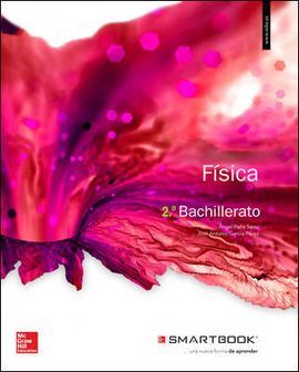 FISICA - 2º BACH. LIBRO ALUMNO + SMARTBOOK.