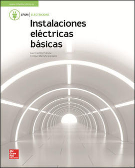 LA - INSTALACIONES ELECTRICAS BASICAS. GM. LIBRO ALUMNO.