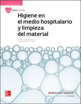 LA HIGIENE DEL MEDIO HOSPITALARIO. LIBRO ALUMNO + SMARTBOOK.