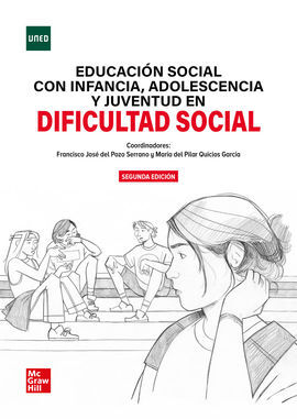 EDUCACIÓN SOCIAL CON INFANCIA, ADOLESCENCIA Y JUVENTUD EN DIFICULTAD SOCIAL