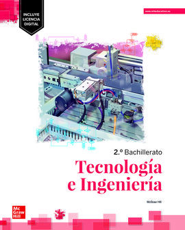 TECNOLOGÍA E INGENIERÍA 2 BACHILLERATO. EDICIÓN LOMLOE