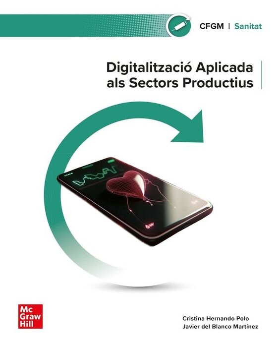 DIGITALITZACIÓ APLICADA ALS SECTORS PRODUCTIUS. SANITAT. GRAU MITJÀ