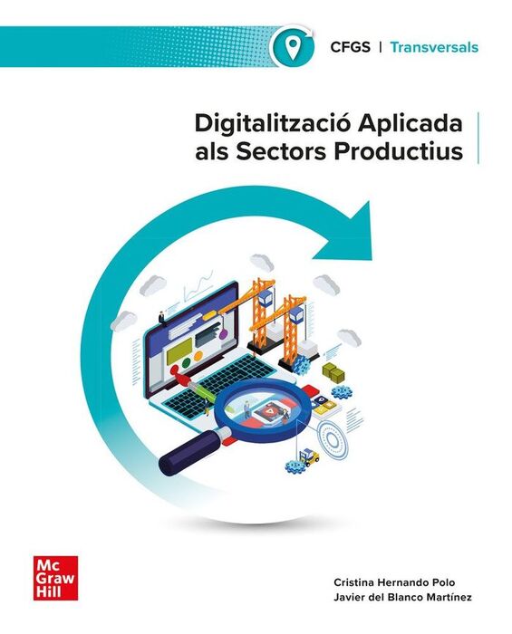 DIGITALITZACIÓ APLICADA ALS SECTORS PRODUCTIUS. GRAU SUPERIOR