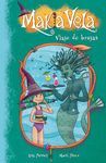 MAKIA VELA. 7: VIAJE DE BRUJAS