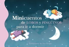 MINICUENTOS DE LOBOS Y PINGUINOS PARA IR A DORMIR