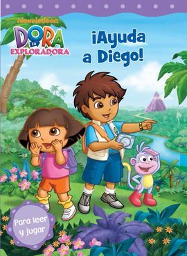 DORA LA EXPLORADORA. 9: ¡AYUDA A DIEGO!