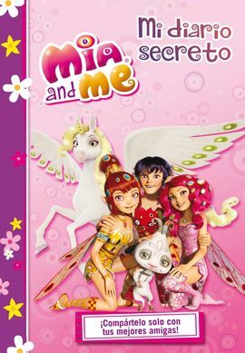 MI DIARIO SECRETO (MIA & ME)
