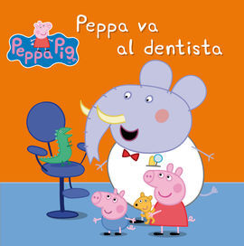 PEPPA PIG. PEPPA VA AL DENTISTA