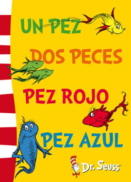 UN PEZ, DOS PECES, PEZ ROJO, PEZ AZUL