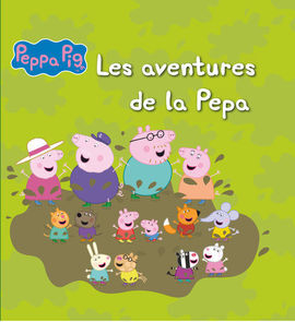 PORQUETA PEPA. RECOPILACIÓ. 2: LES AVENTURES DE LA PEPA