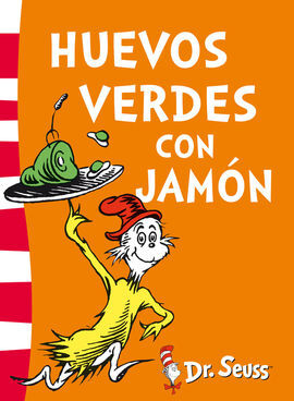 DR SEUSS. HUEVOS VERDES CON JAMÓN