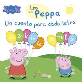 LEO CON PEPPA PIG. UN CUENTO PARA CADA LETRA (A, E, I, O, U, P, M, L, S)