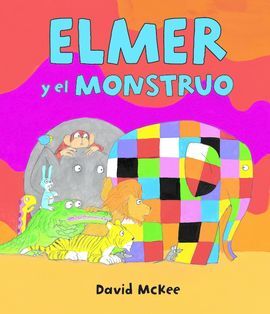 ELMER. PRIMERAS LECTURAS. ELMER Y EL MONSTRUO