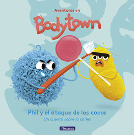 BODY TOWN. PHIL Y EL ATAQUE DE LOS COCOS