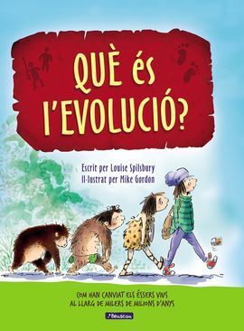 QUÈ ÉS L'EVOLUCIÓ?