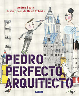 PEDRO, EL PERFECTO ARQUITECTO