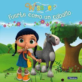 FUERTE COMO UN CABALLO (WISSPER. PRIMERAS LECTURAS)