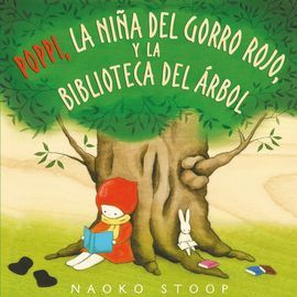 POPPI, LA NIÑA DEL GORRO ROJO, Y LA BIBLIOTECA DEL ÁRBOL