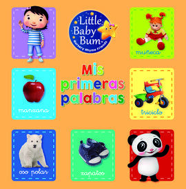LITTLE BABY BUM. MIS PRIMERAS PALABRAS