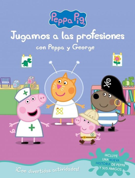 PEPPA PIG. JUGAMOS A LAS PROFESIONES