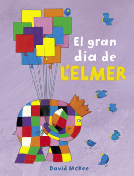 EL GRAN DIA DE L'ELMER