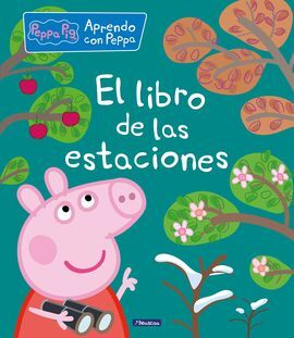 PEPPA PIG. EL LIBRO DE LAS ESTACIONES