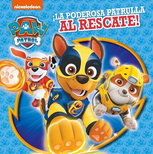 ¡LA PODEROSA PATRULLA AL RESCATE!