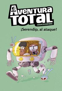 ¡SERENDIP AL ATAQUE! (AVENTURA TOTAL)