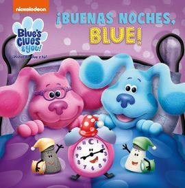 PISTAS DE BLUE Y TU. BUENAS NOCHES BLUE