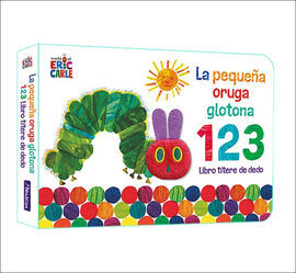 LA PEQUEÑA ORUGA GLOTONA 1 2 3. TITERE