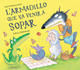 L'ARMADILLO QUE VA VENIR A SOPAR