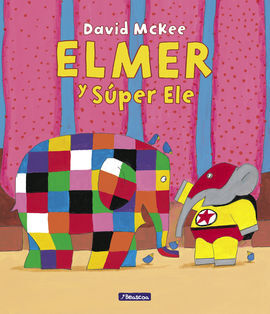 ELMER Y SUPER ELE