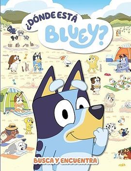 DONDE ESTA BLUEY? BUSCA Y ENCUENTRA