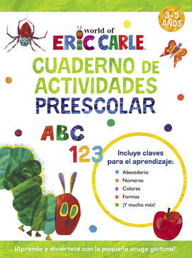 CUADERNO DE ACTIVIDADES PREESCOLAR (COLECCIÓN ERIC CARLE)